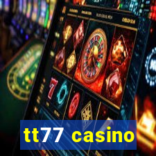 tt77 casino