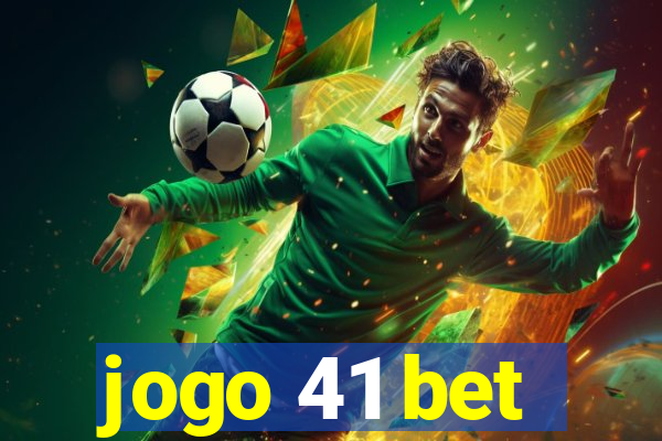 jogo 41 bet