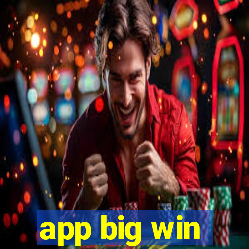 app big win