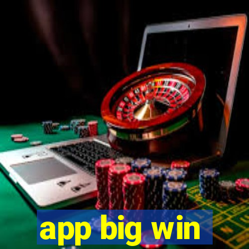 app big win