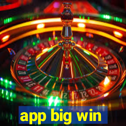 app big win