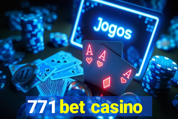 771 bet casino