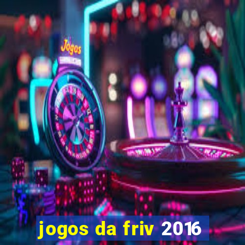 jogos da friv 2016