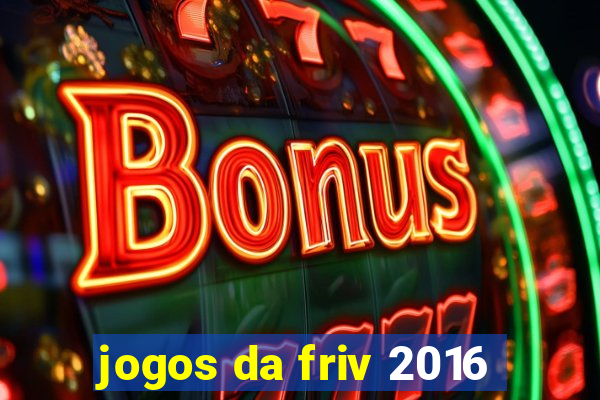 jogos da friv 2016