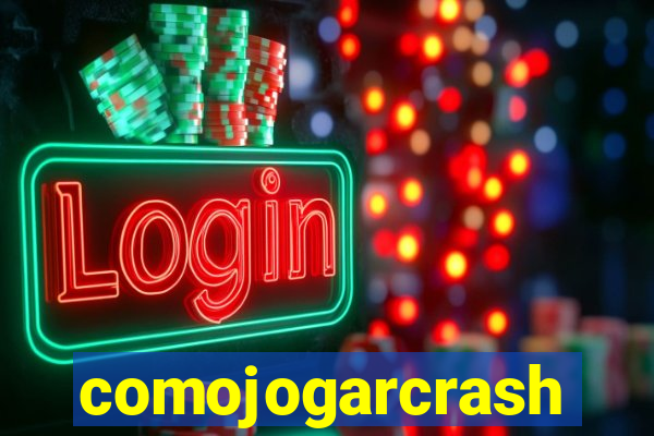 comojogarcrash