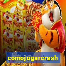 comojogarcrash