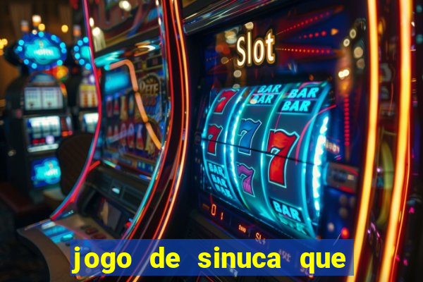 jogo de sinuca que paga dinheiro de verdade