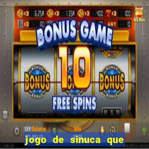 jogo de sinuca que paga dinheiro de verdade