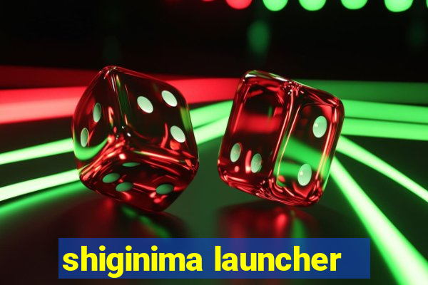 shiginima launcher