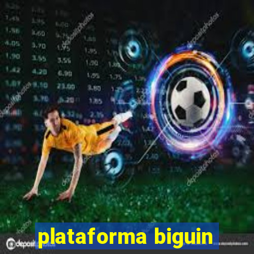 plataforma biguin