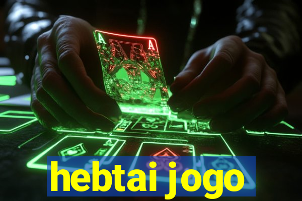 hebtai jogo