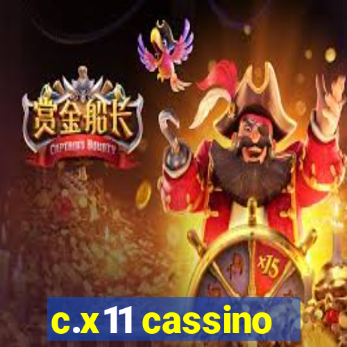 c.x11 cassino