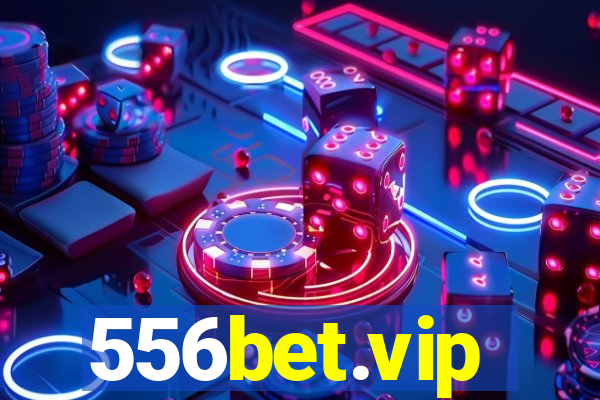 556bet.vip