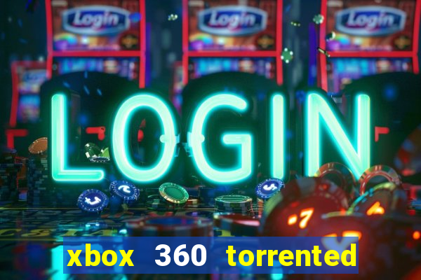 xbox 360 torrented games rgh