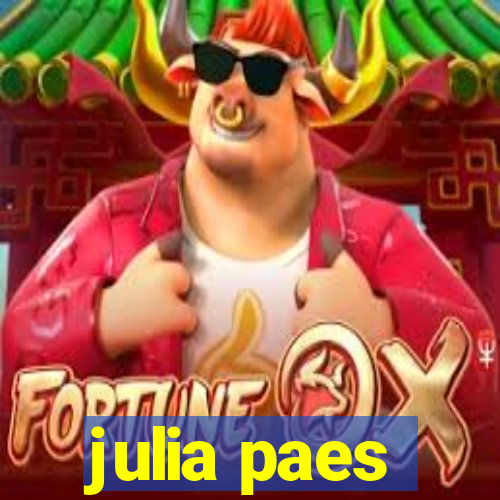 julia paes