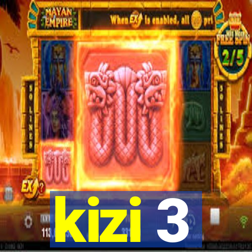 kizi 3