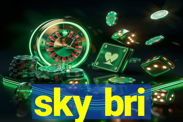 sky bri