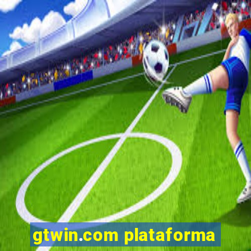 gtwin.com plataforma