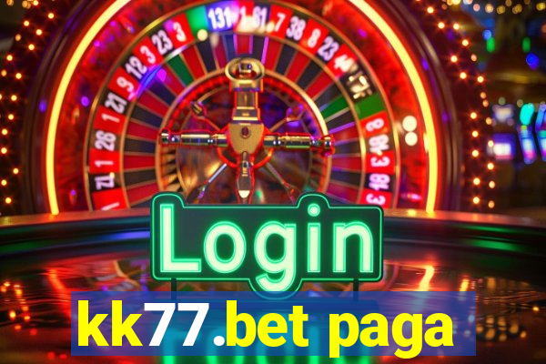 kk77.bet paga