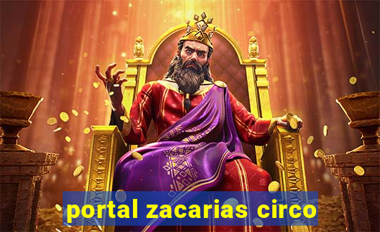 portal zacarias circo