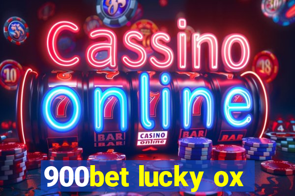 900bet lucky ox