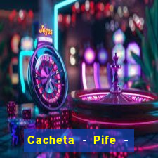 Cacheta - Pife - Jogo online