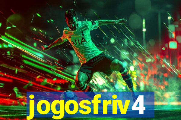 jogosfriv4