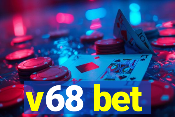 v68 bet