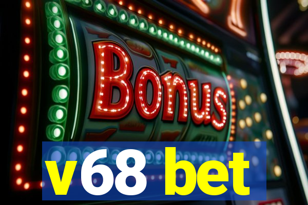 v68 bet