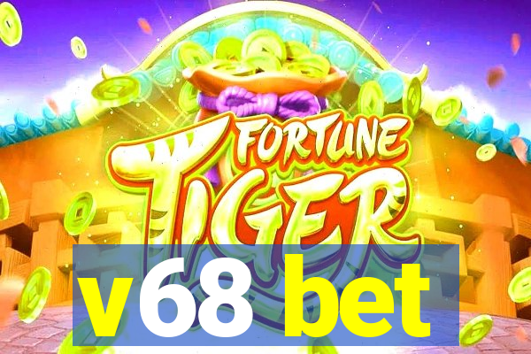 v68 bet