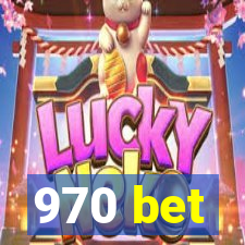 970 bet