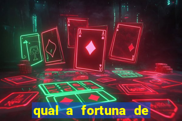 qual a fortuna de guilherme raya