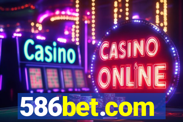 586bet.com