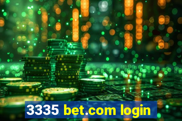 3335 bet.com login