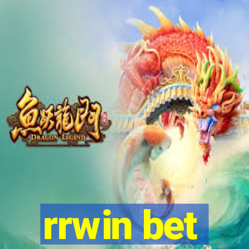 rrwin bet