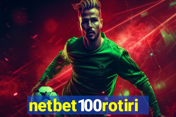 netbet100rotiri