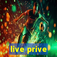 live prive