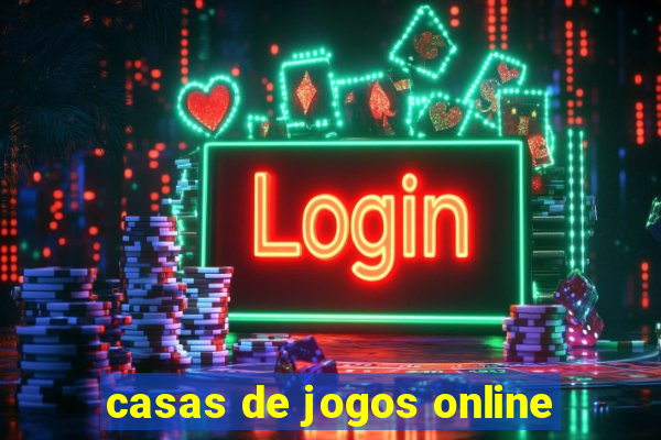 casas de jogos online