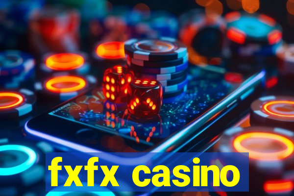 fxfx casino