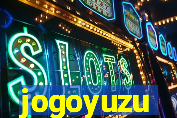 jogoyuzu