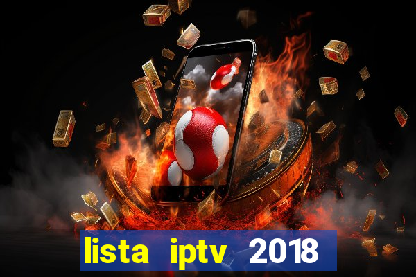 lista iptv 2018 gratis atualizada futebol