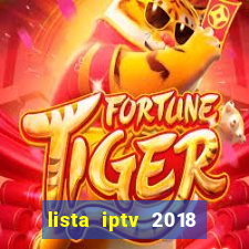 lista iptv 2018 gratis atualizada futebol