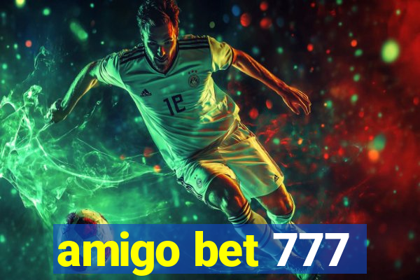 amigo bet 777