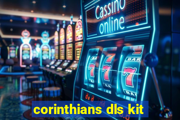 corinthians dls kit