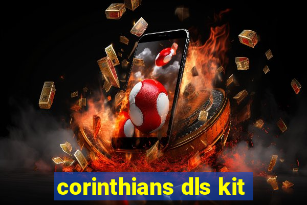 corinthians dls kit