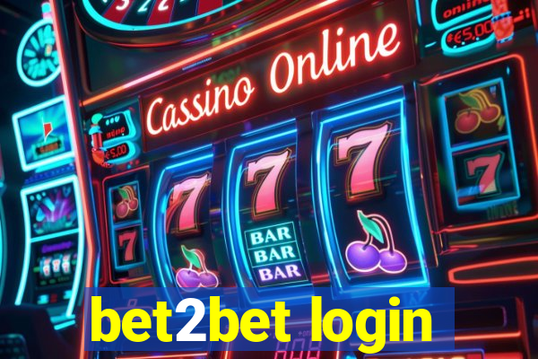 bet2bet login