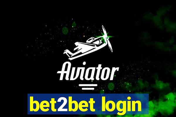 bet2bet login