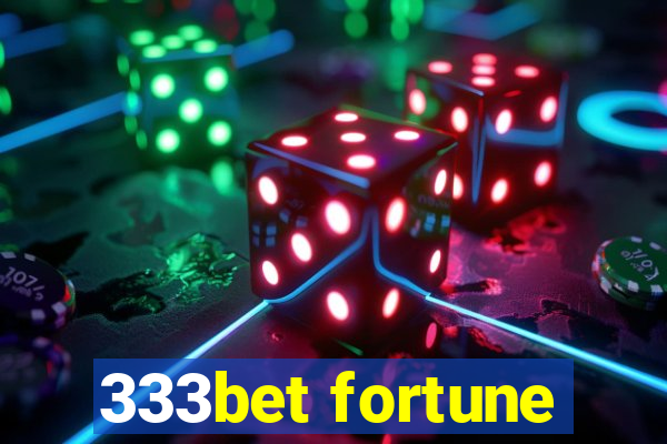 333bet fortune