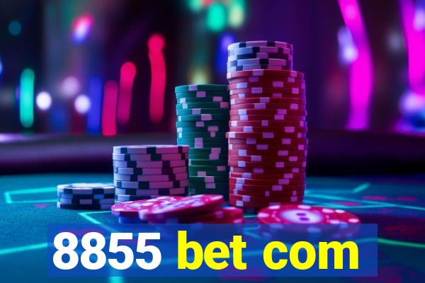 8855 bet com