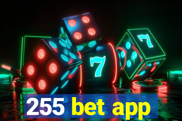 255 bet app